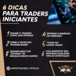 DICAS NEW TRADERS 

Seja um Trader melhor todos os dias .